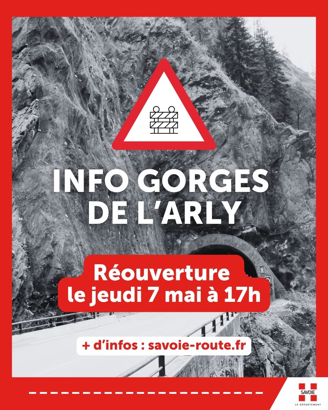 Réouverture des gorges de l'Arly le 07/05/2026 - Département de la Savoie