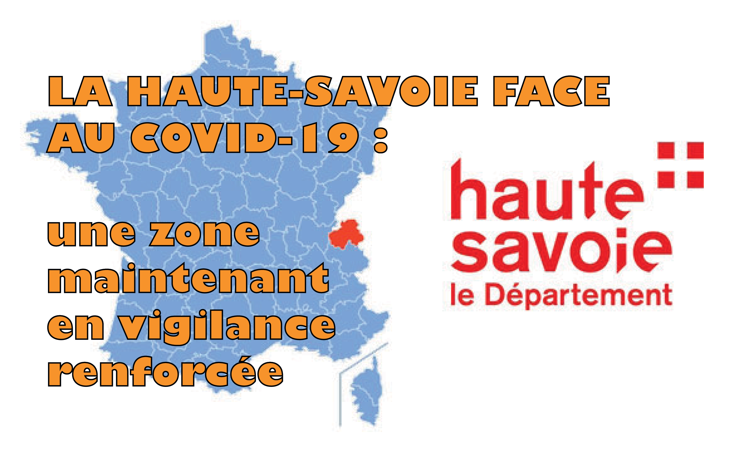 Covid-19 : département de la Haute-Savoie passé en zone de vigilance renforcée