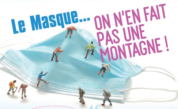 Covid-19 : le masque, on n'en fait pas une montagne