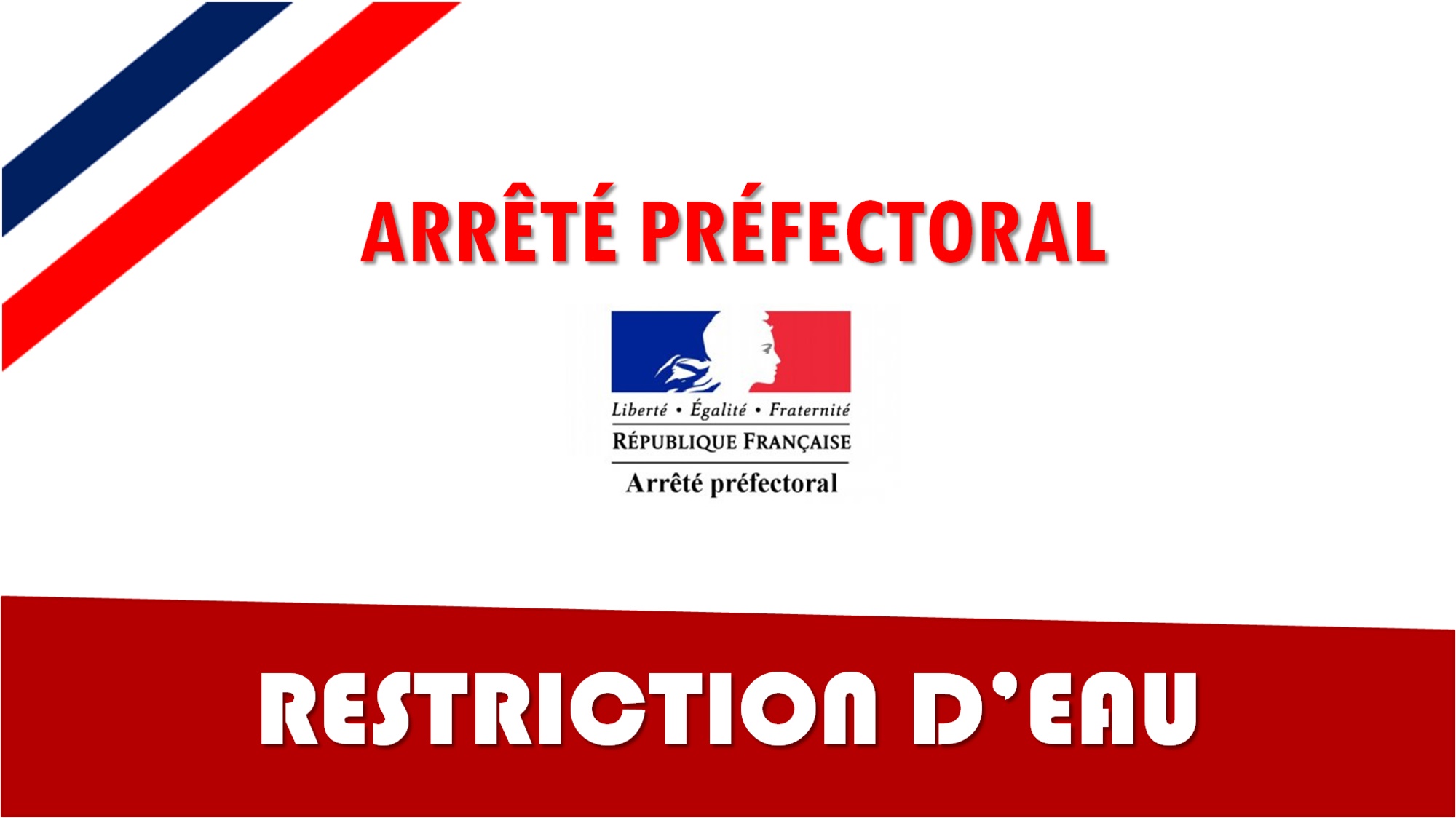 Restriction d'eau par arrêté préfectoral