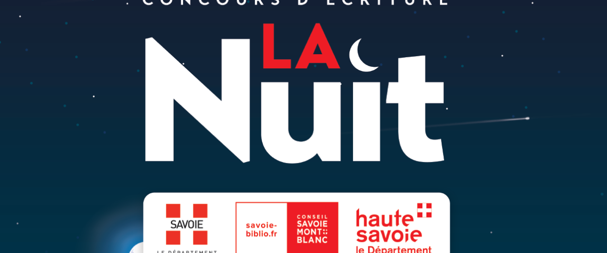 Concours d'écriture destiné aux collégiens organisé par la Direction de la lecture publique des dptmts de la Savoie et de la Haute-Savoie en 2024, sur le thème de la Nuit, avec Short Edition