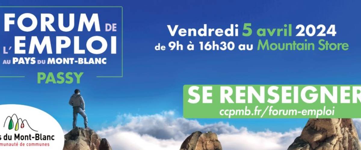 4e édition du Forum de l'emploi du Pays du Mont-Blanc, qui aura le lieu à Passy le 5 avril 2024