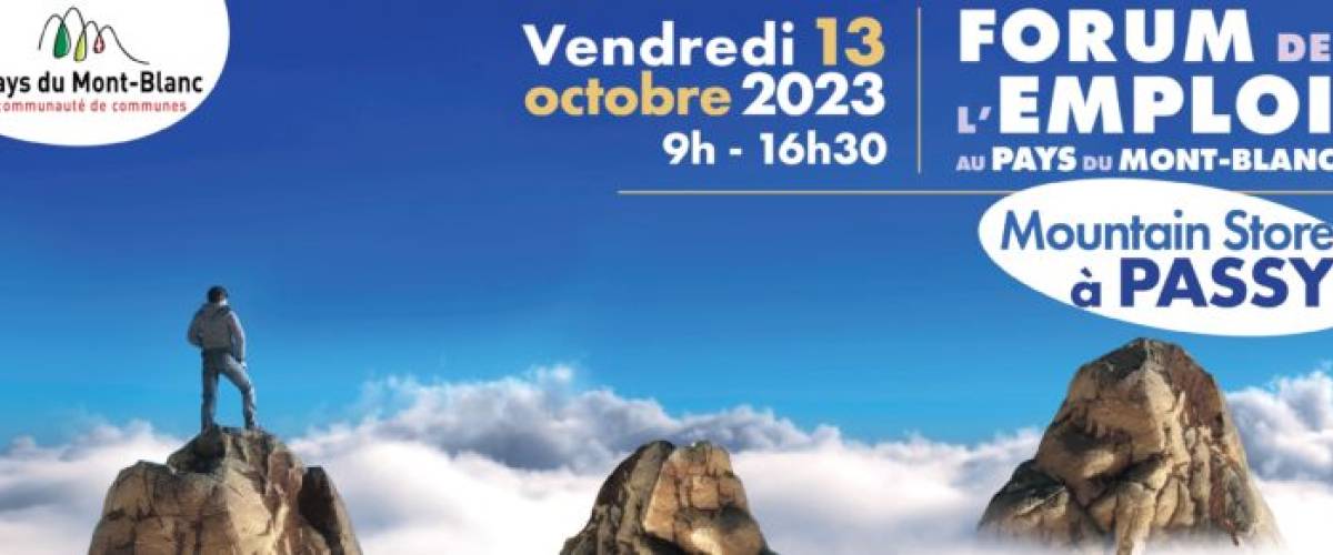 3e Forum de l'emploi au Pays du Mont-Blanc prévu au Mountain Store de Passy, le 13 octobre 2023