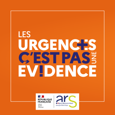 Les urgences, c’est pas une évidence ! - ARS AuRA