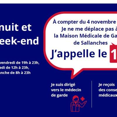 Qui appeler en cas d'urgence ou de soin ambulatoire depuis le 4 novembre 2024 - Maison médicale de garde (MMG) de Sallanches