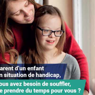 Aide "Répit des parents d'enfant en situation de handicap" 2024