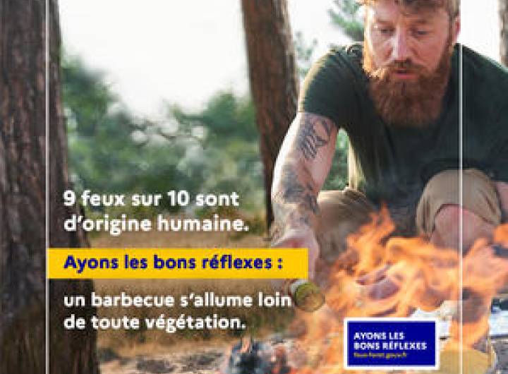 9 feux sur 10 sont d'origine humaine. Ayons les bons réflexes : un barbecue s'allume loin de toute végétation - Gouvernement français
