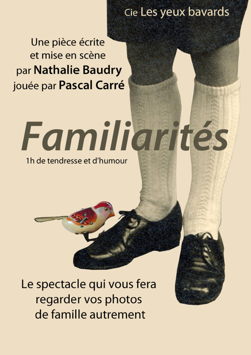 Affiche du spectacle de théâtre Familiarités - Cie Les Yeux Bavards